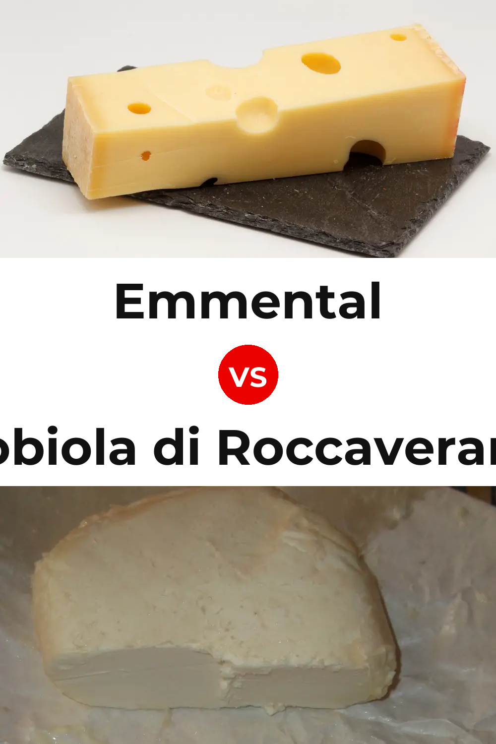 Emmental Cheese vs Robiola di Roccaverano Cheese Pinterest comparison