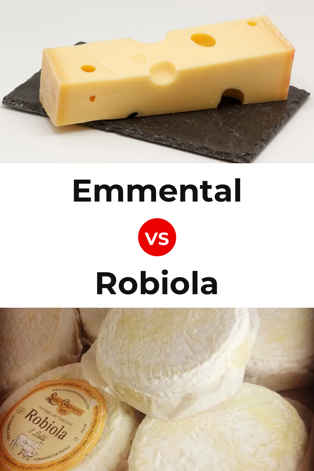 Emmental Cheese vs Robiola Cheese Pinterest comparison
