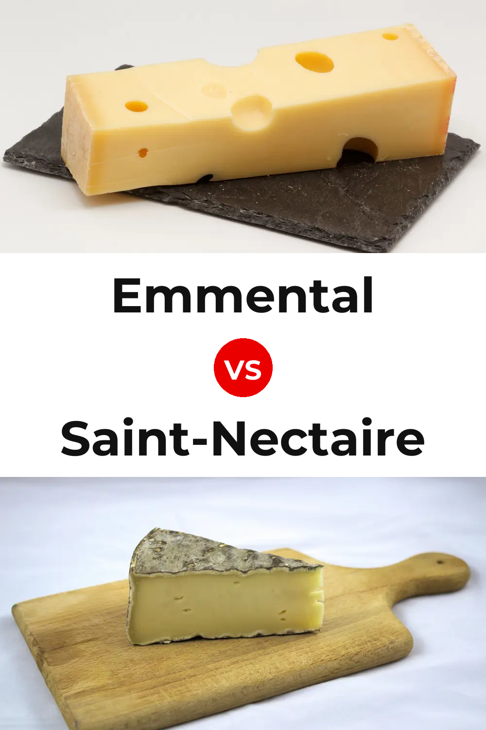 Emmental Cheese vs Saint-Nectaire Cheese Pinterest comparison