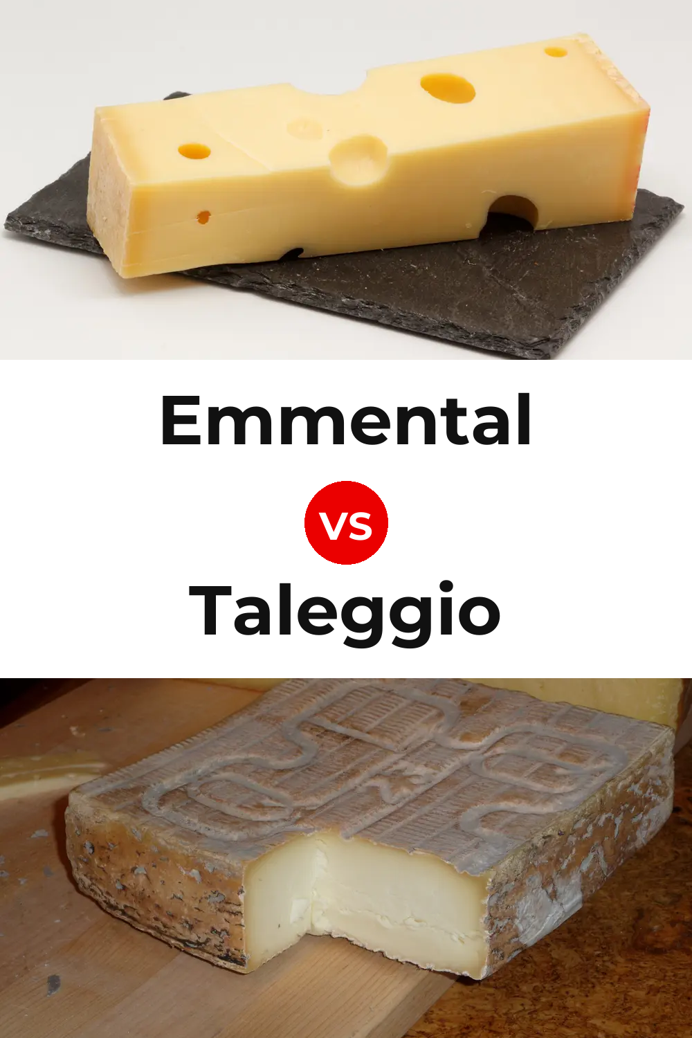 Emmental Cheese vs Taleggio Cheese Pinterest comparison