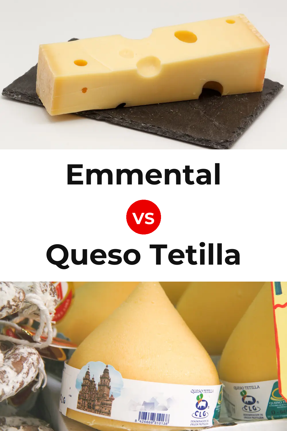Emmental Cheese vs Queso Tetilla Pinterest comparison