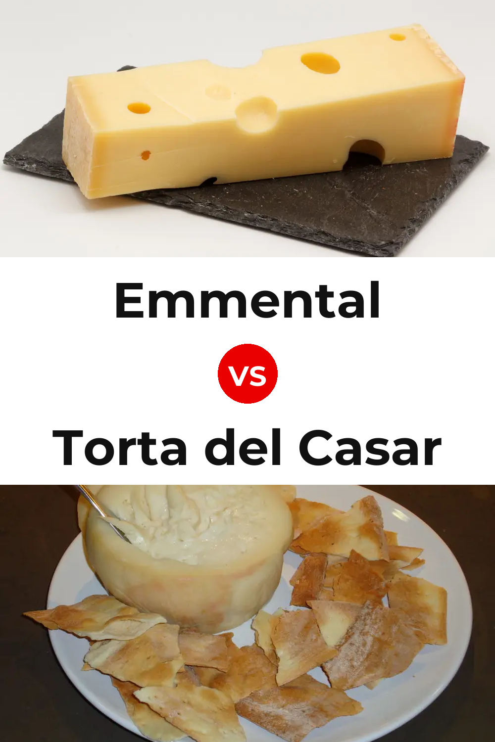 Emmental Cheese vs Torta del Casar Cheese Pinterest comparison