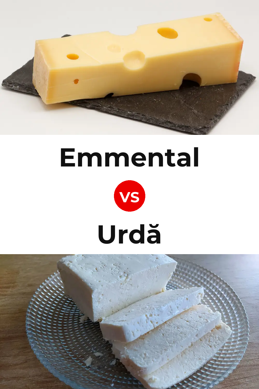 Emmental Cheese vs Urdă Cheese Pinterest comparison