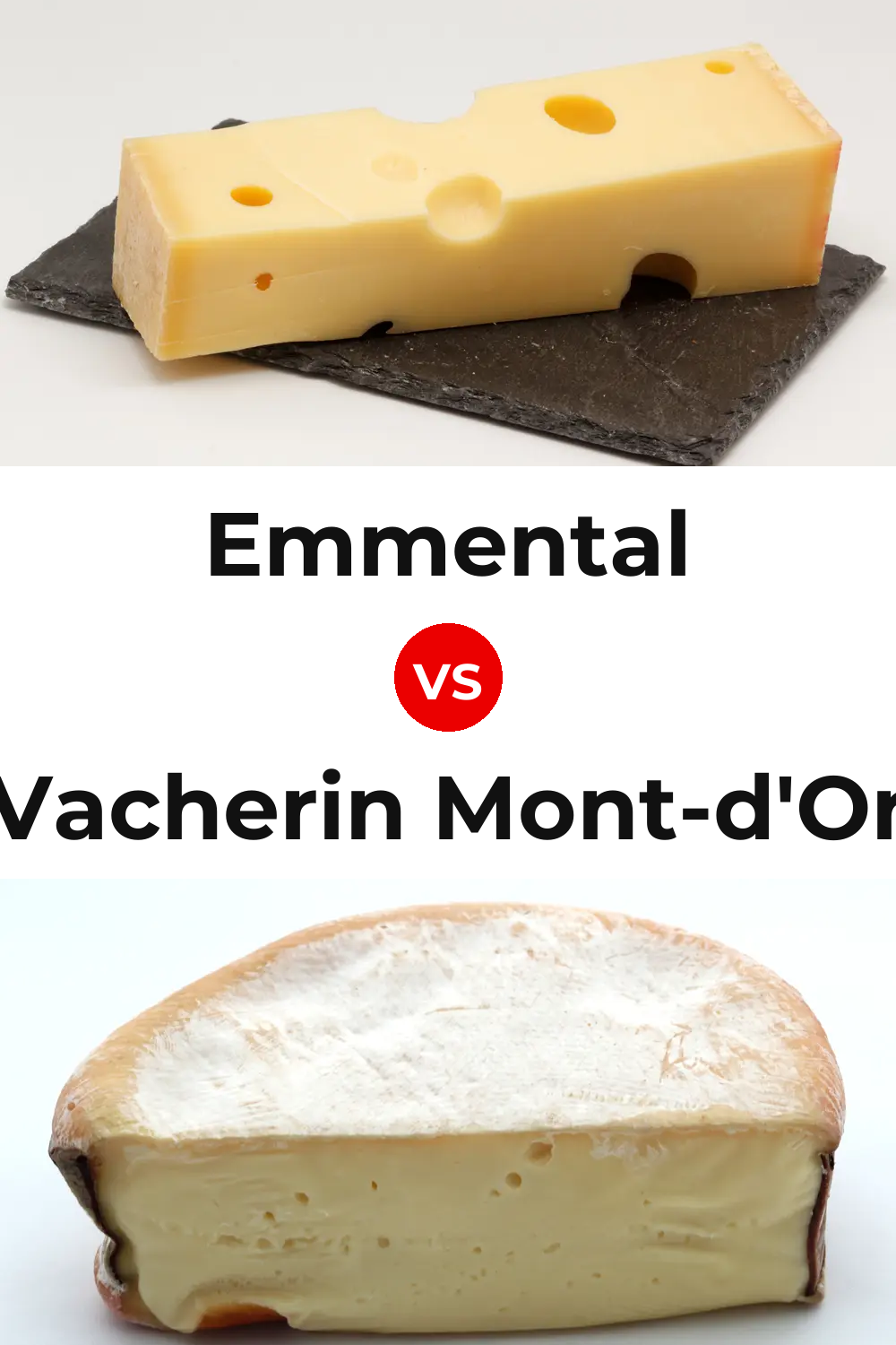 Emmental Cheese vs Vacherin Mont-d'Or Cheese Pinterest comparison