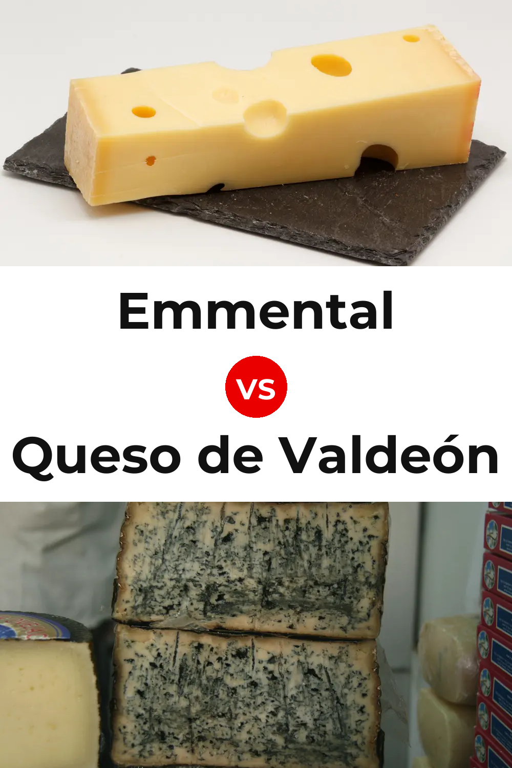 Emmental Cheese vs Queso de Valdeón Pinterest comparison