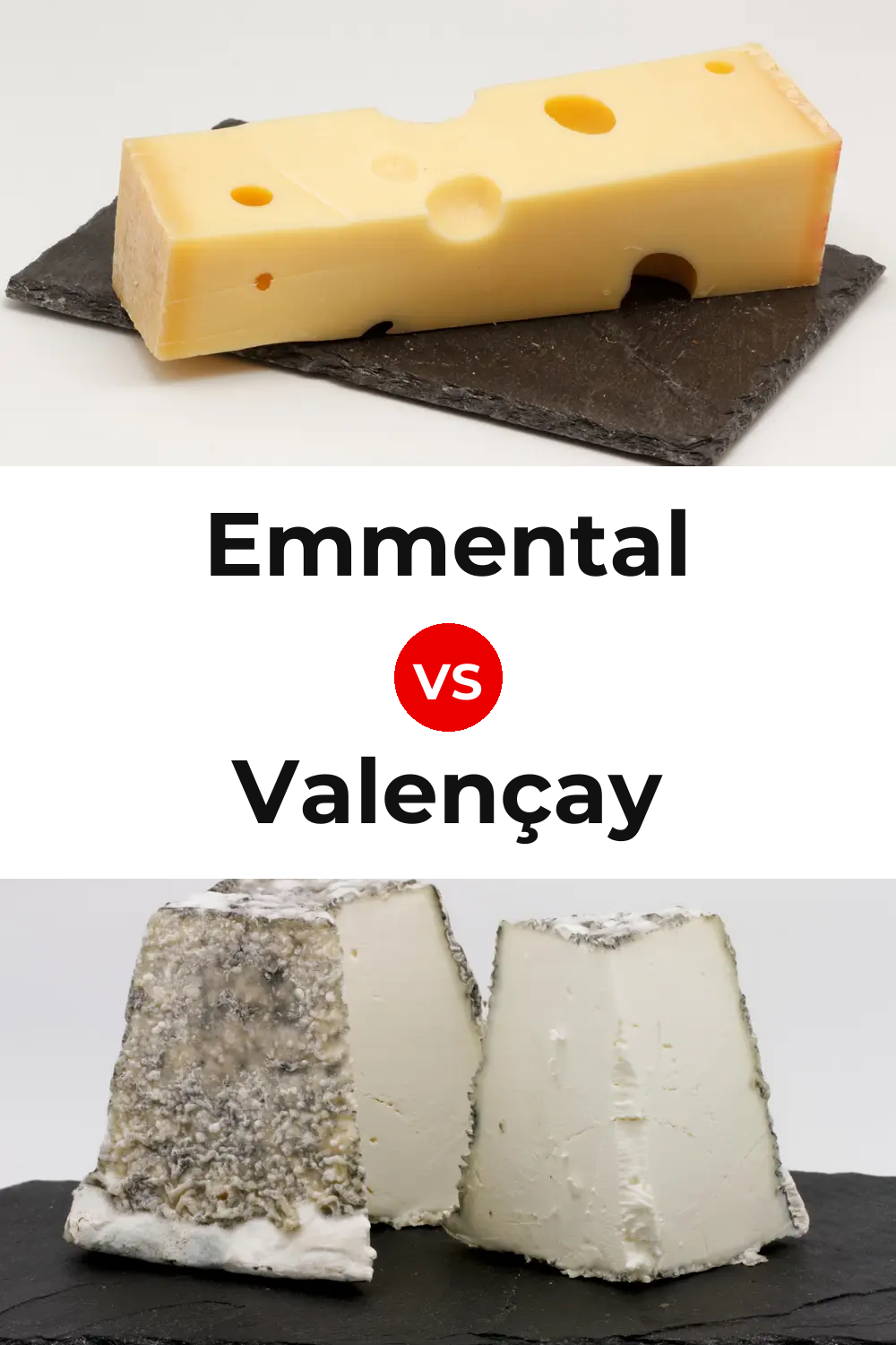 Emmental Cheese vs Valençay Cheese Pinterest comparison