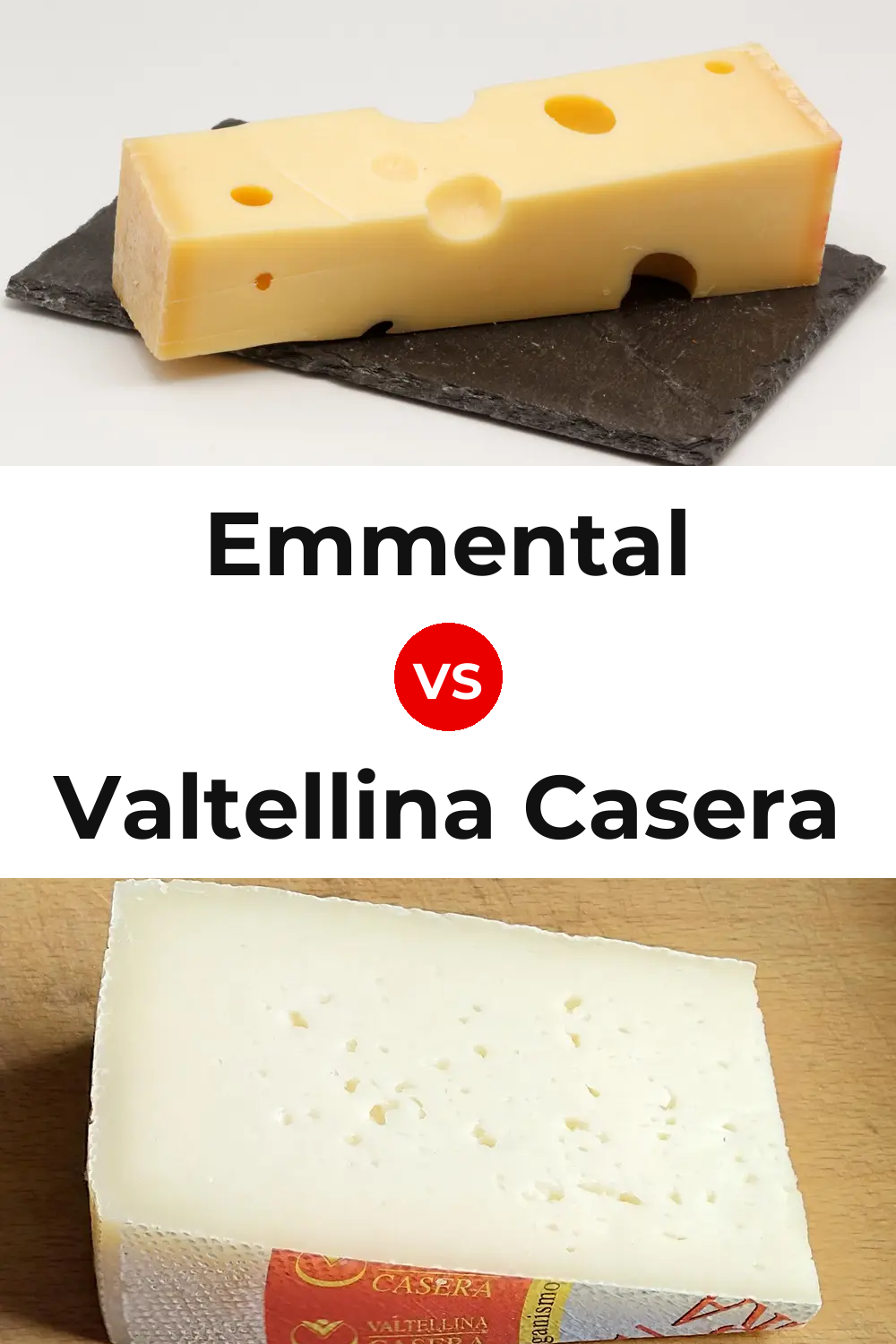 Emmental Cheese vs Valtellina Casera Cheese Pinterest comparison