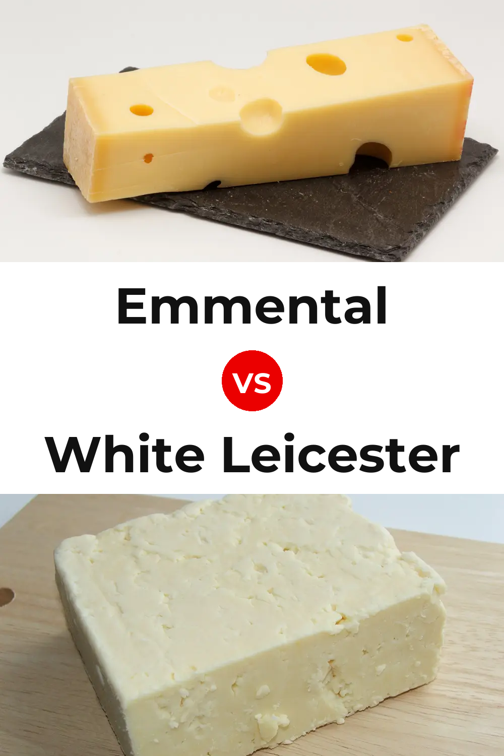 Emmental Cheese vs White Leicester Cheese Pinterest comparison
