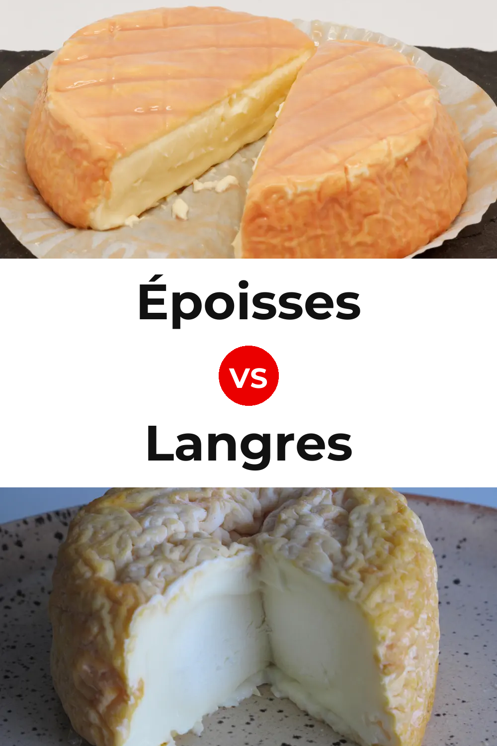 Époisses Cheese vs Langres Cheese Pinterest comparison