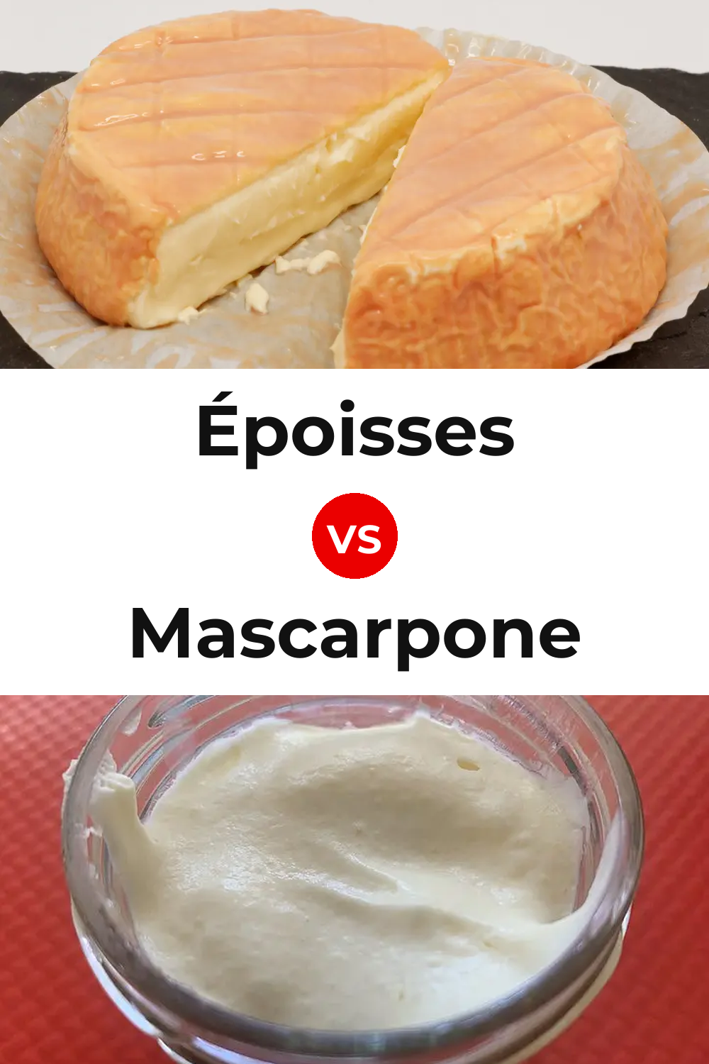 Époisses Cheese vs Mascarpone Cheese Pinterest comparison