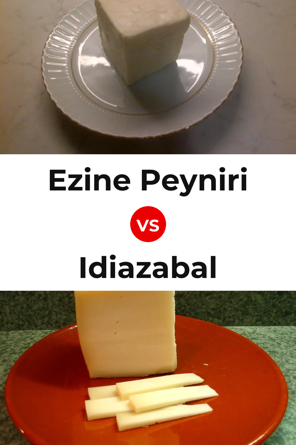 Ezine Peyniri Cheese vs Idiazabal Cheese Pinterest comparison