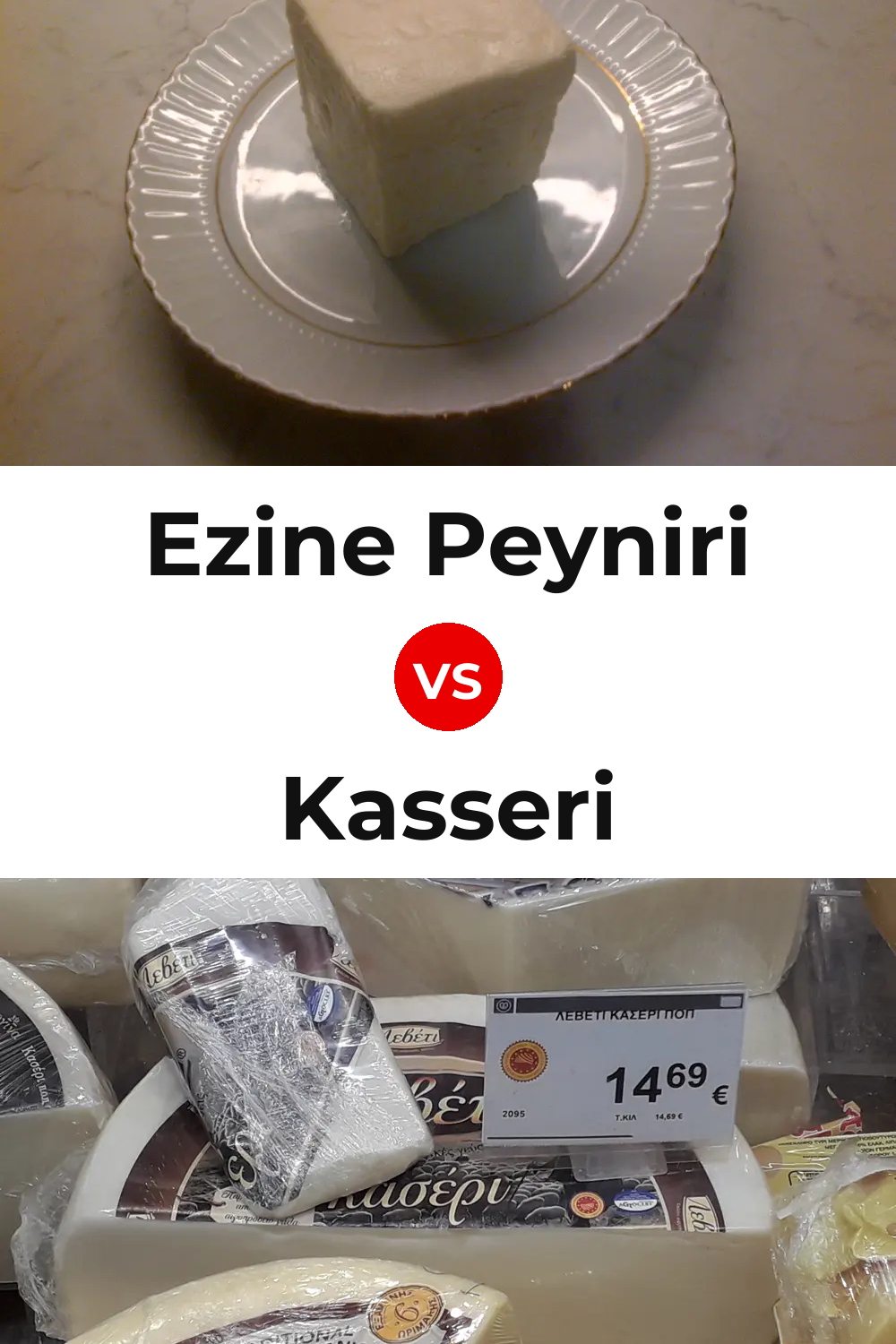 Ezine Peyniri Cheese vs Kasseri Cheese Pinterest comparison