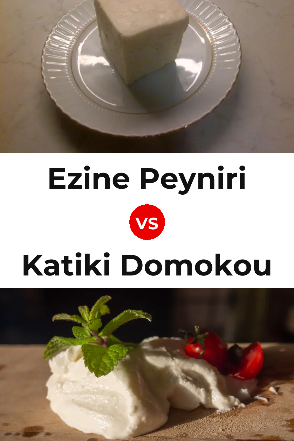 Ezine Peyniri Cheese vs Katiki Domokou Cheese Pinterest comparison