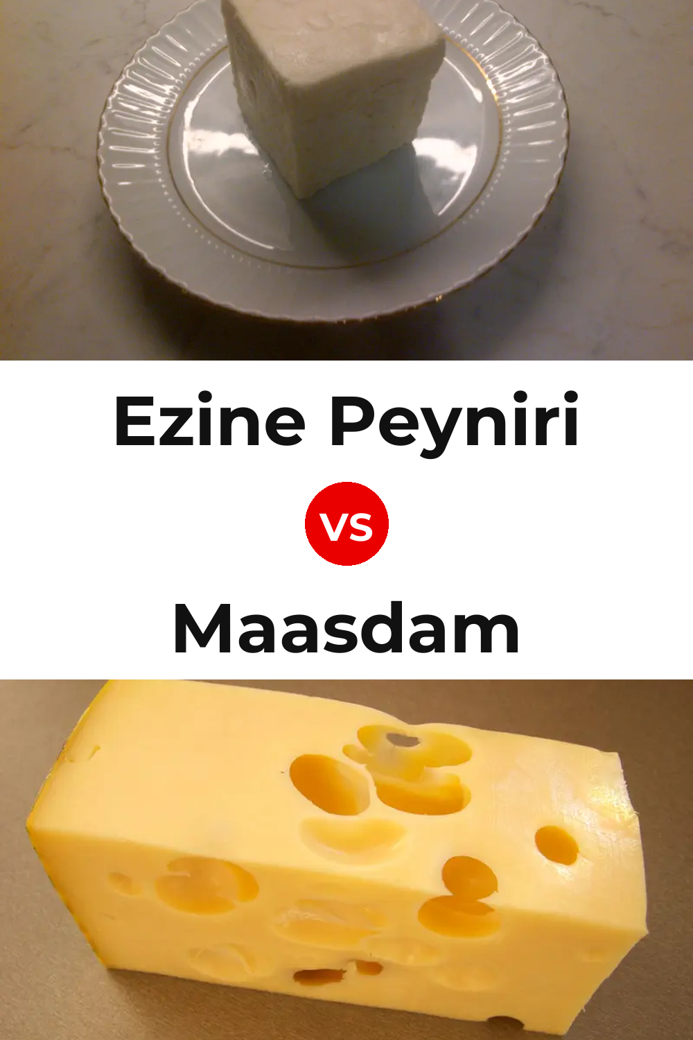Ezine Peyniri Cheese vs Maasdam Cheese Pinterest comparison