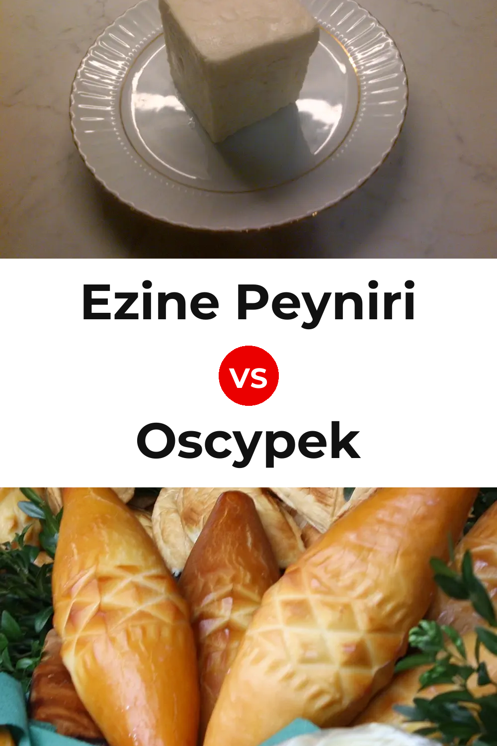 Ezine Peyniri Cheese vs Oscypek Cheese Pinterest comparison