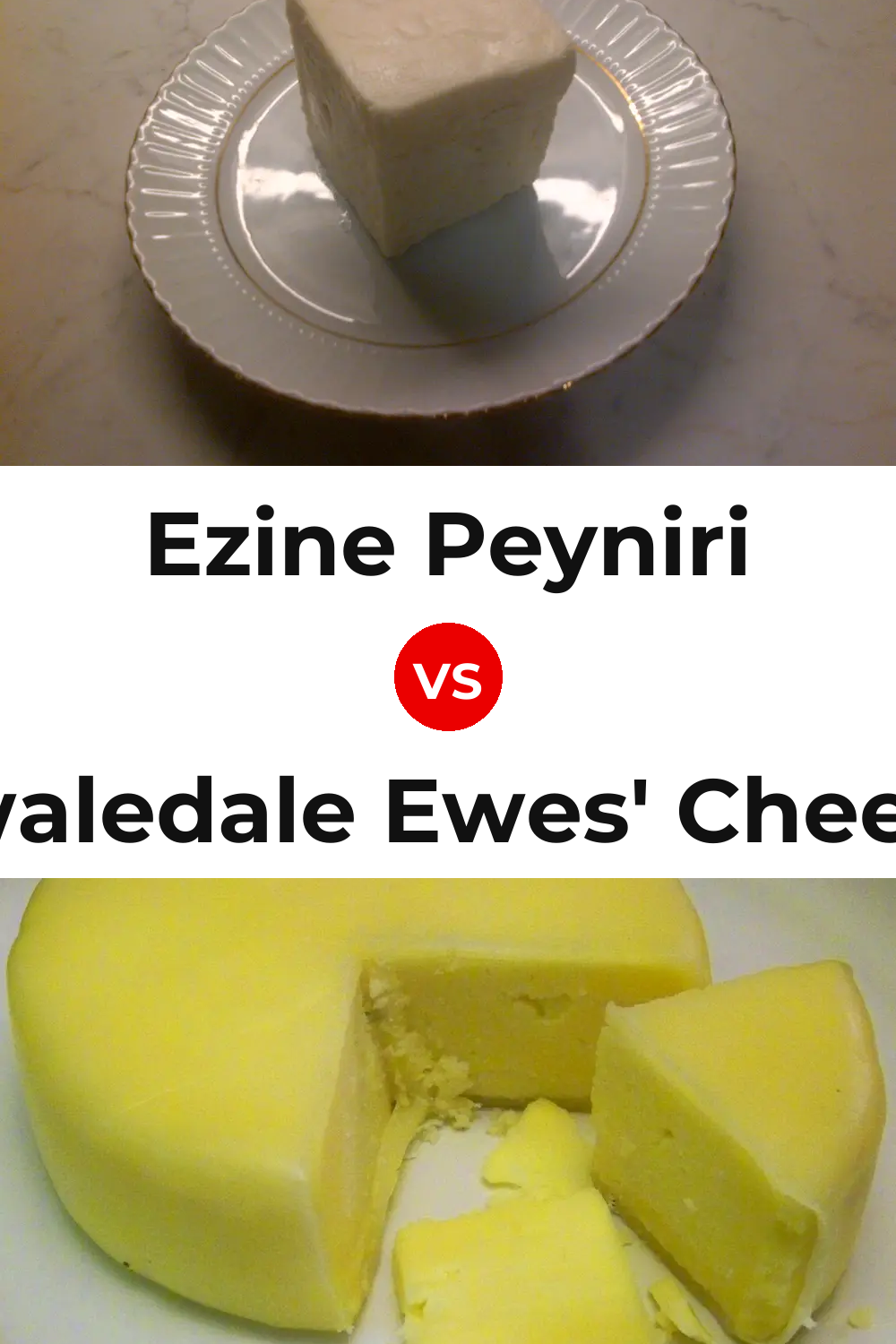 Ezine Peyniri Cheese vs Swaledale Ewes' Cheese Pinterest comparison