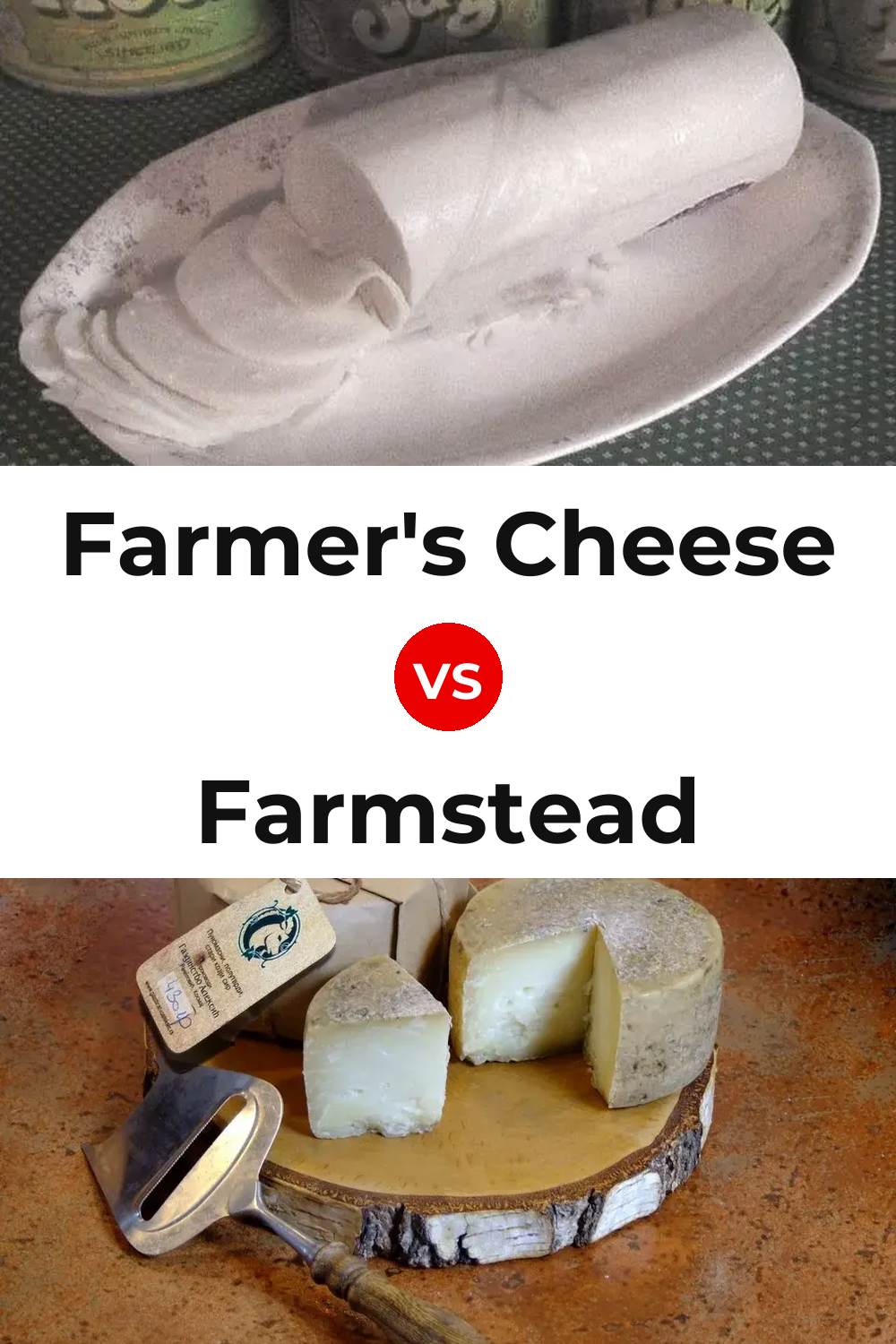 Farmer's Cheese vs Farmstead Cheese Pinterest comparison