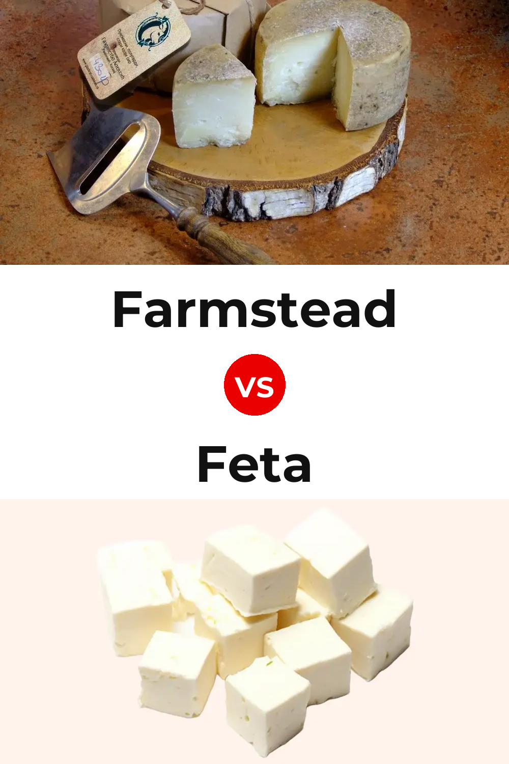 Farmstead Cheese vs Feta Cheese Pinterest comparison
