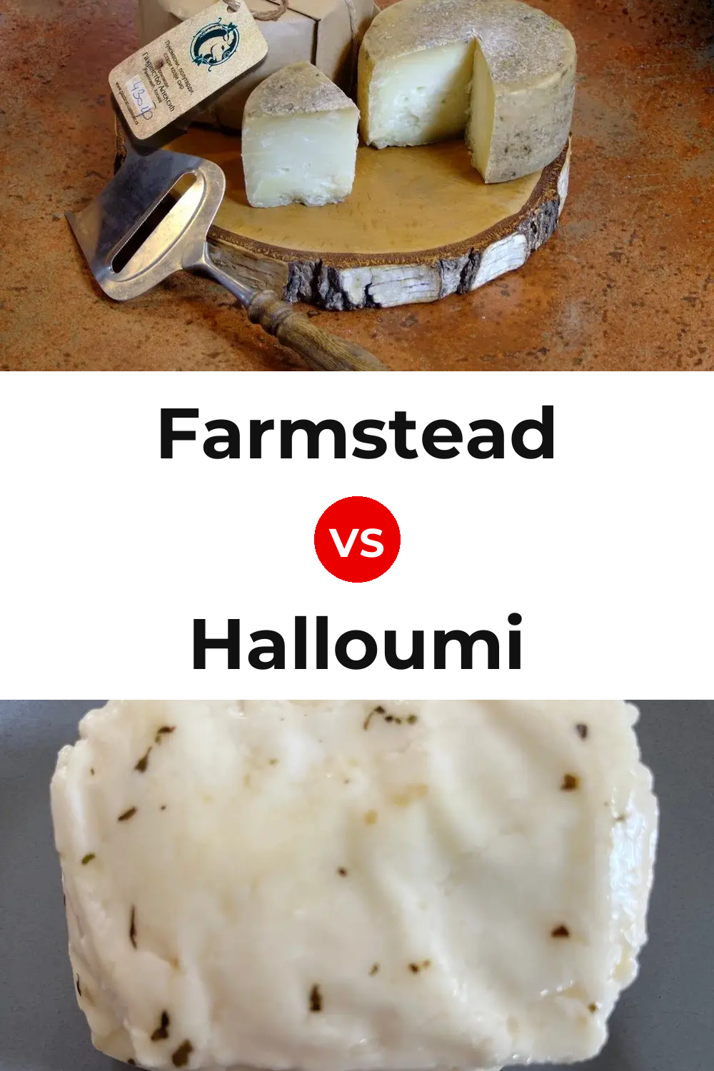 Farmstead Cheese vs Halloumi Cheese Pinterest comparison