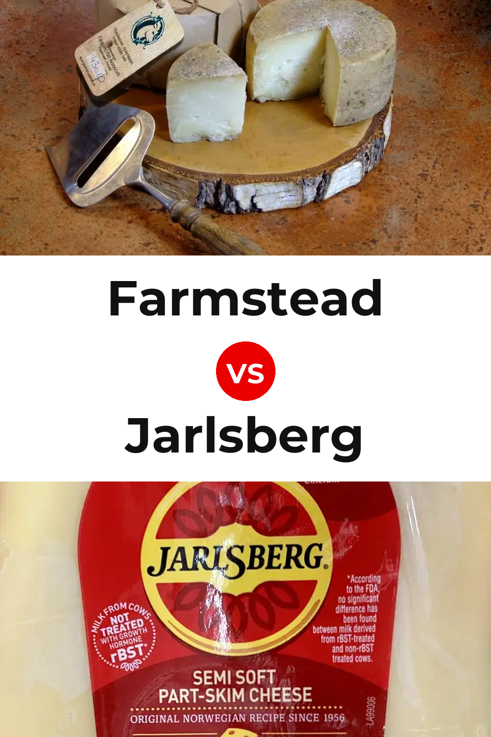 Farmstead Cheese vs Jarlsberg Cheese Pinterest comparison