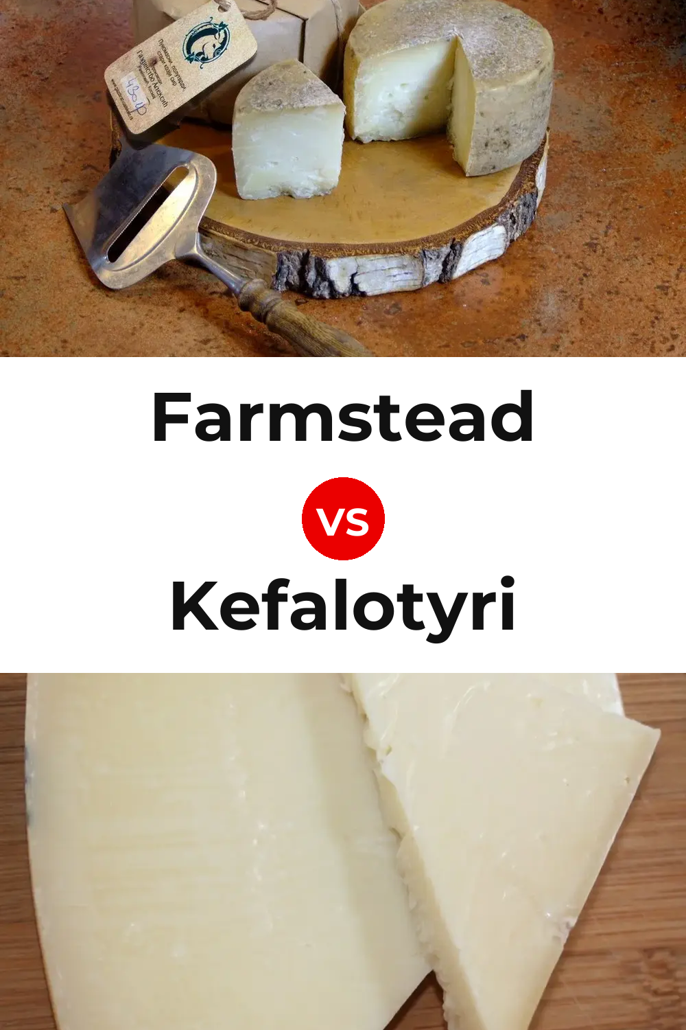 Farmstead Cheese vs Kefalotyri Cheese Pinterest comparison