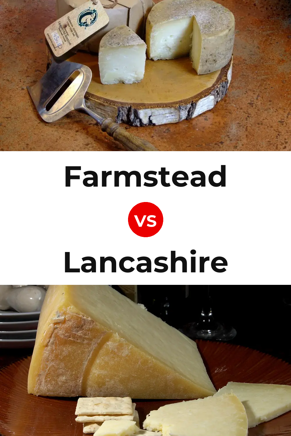 Farmstead Cheese vs Lancashire Cheese Pinterest comparison