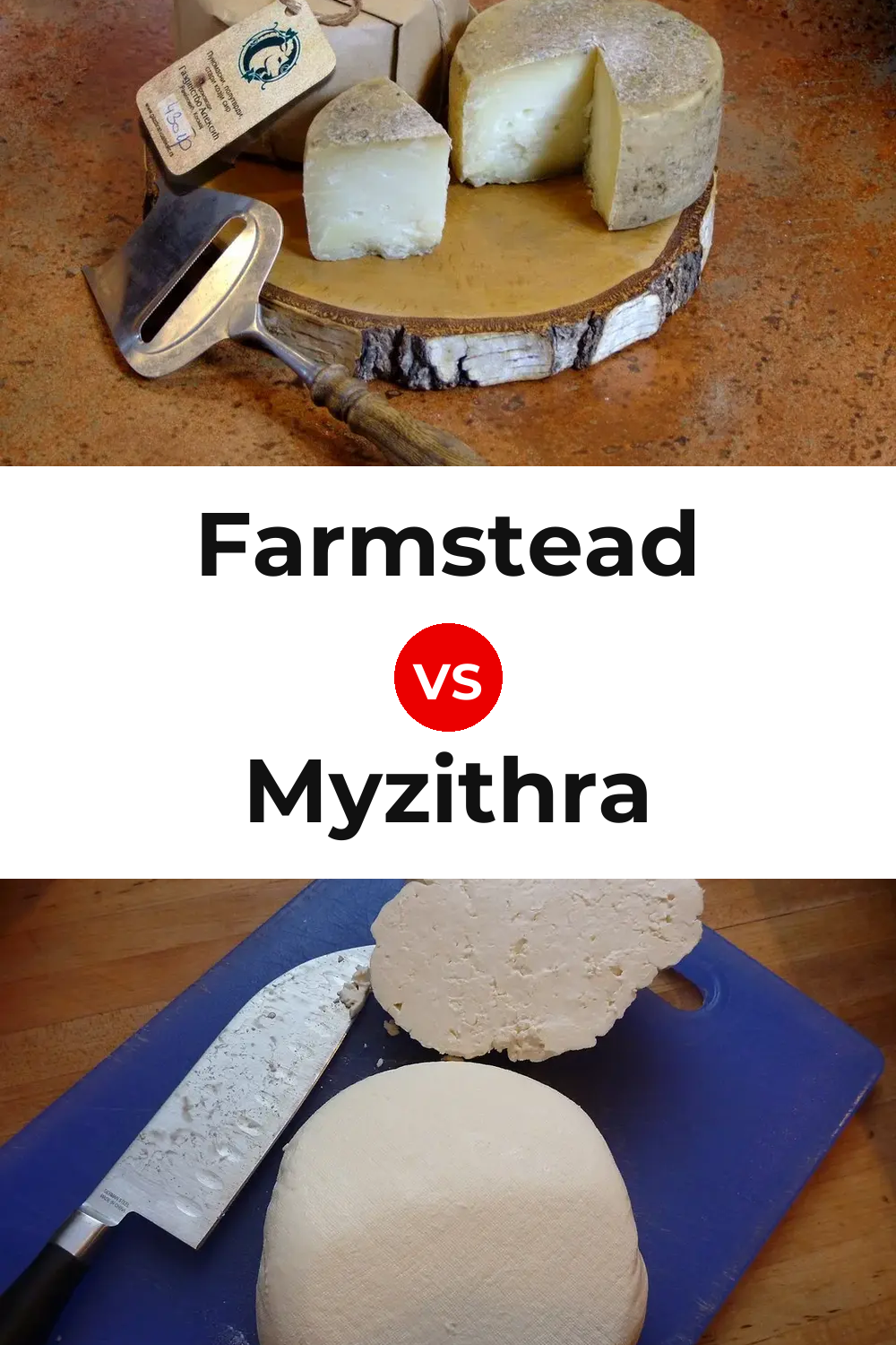 Farmstead Cheese vs Myzithra Cheese Pinterest comparison