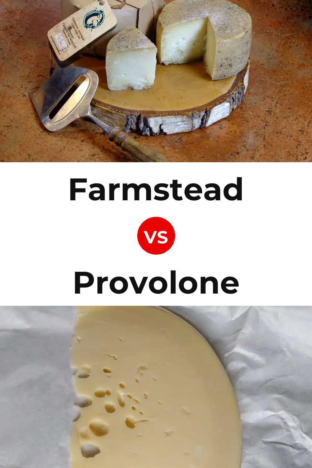 Farmstead Cheese vs Provolone Cheese Pinterest comparison