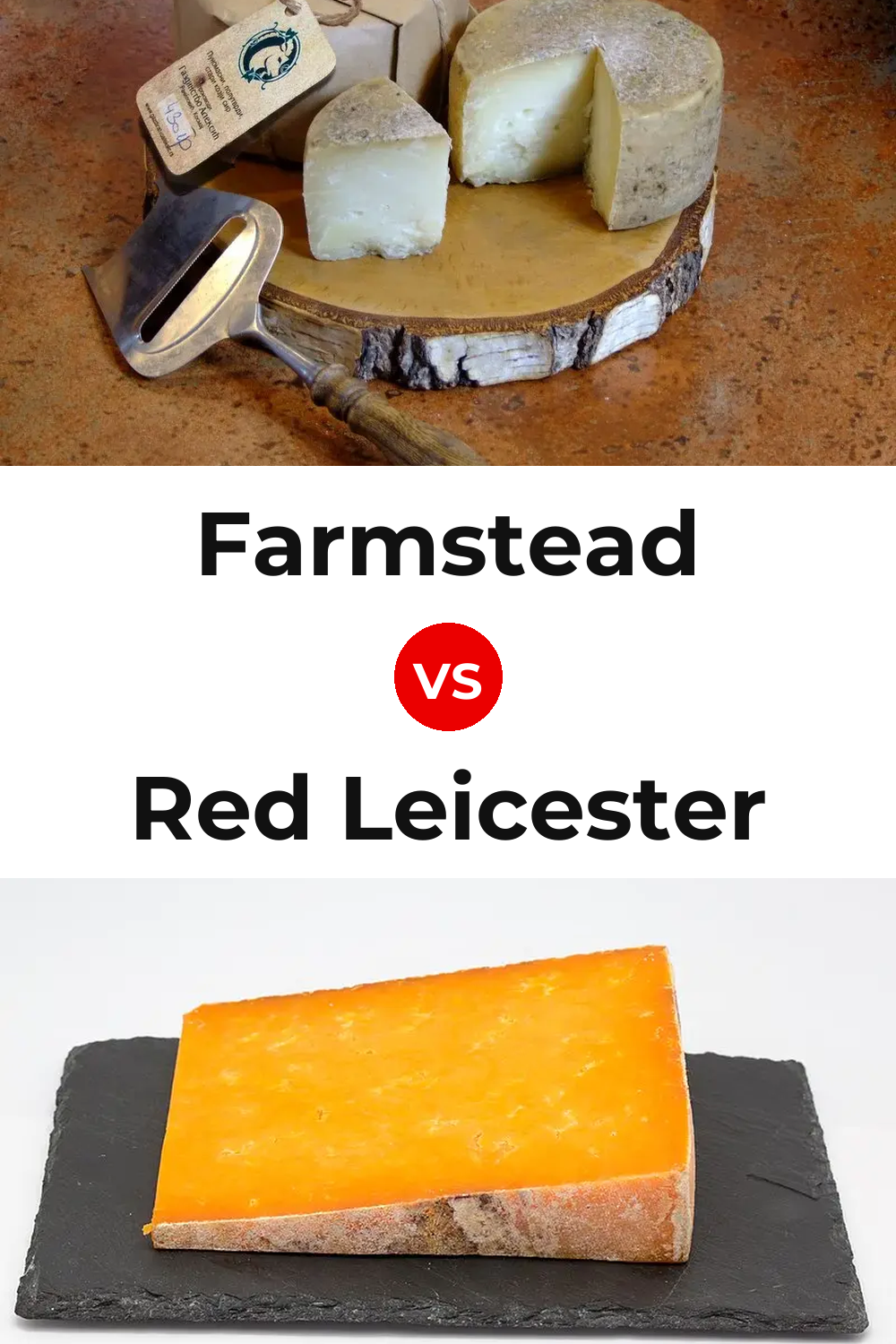Farmstead Cheese vs Red Leicester Cheese Pinterest comparison