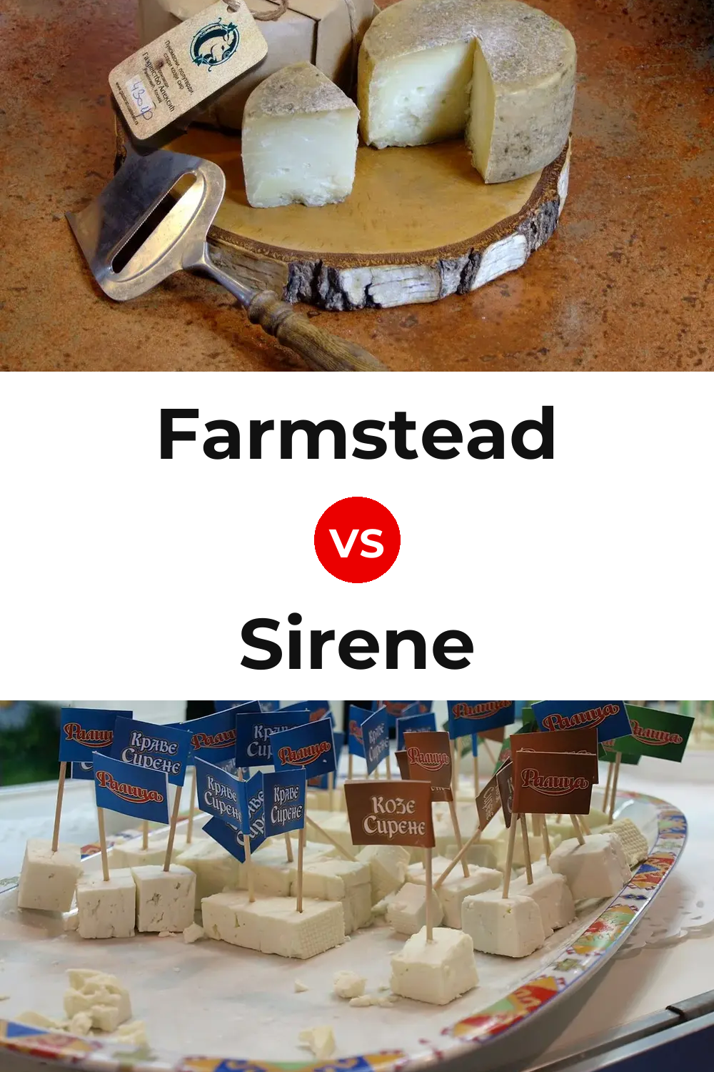 Farmstead Cheese vs Sirene Cheese Pinterest comparison