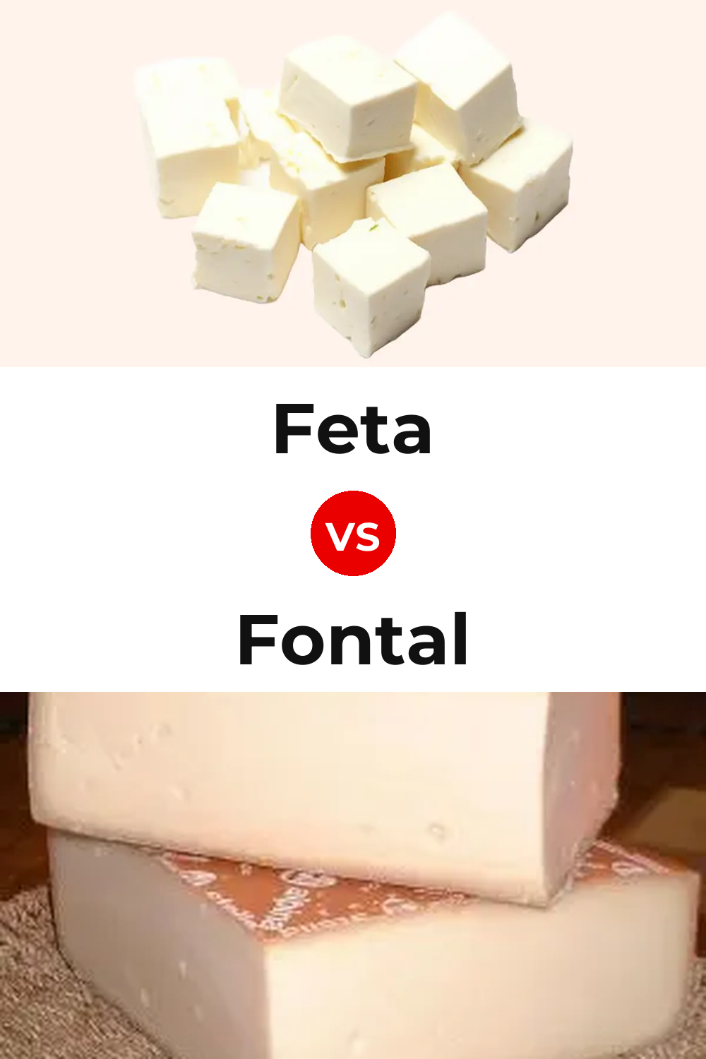 Feta Cheese vs Fontal Cheese Pinterest comparison