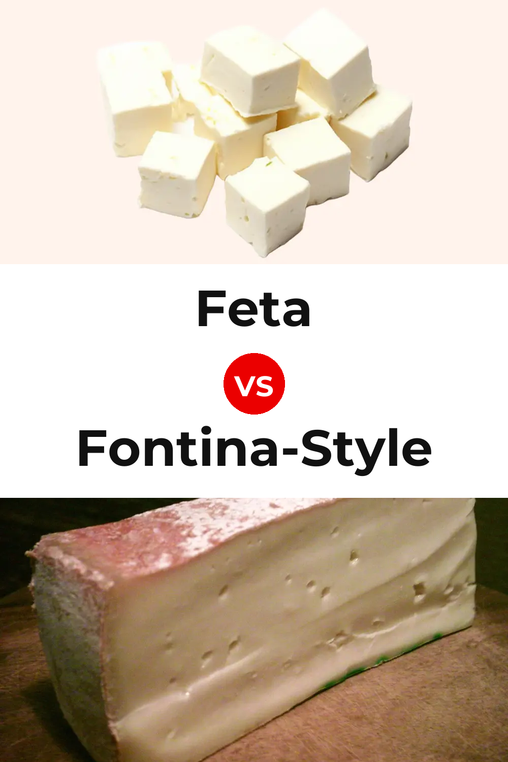 Feta Cheese vs Fontina-Style Cheese Pinterest comparison