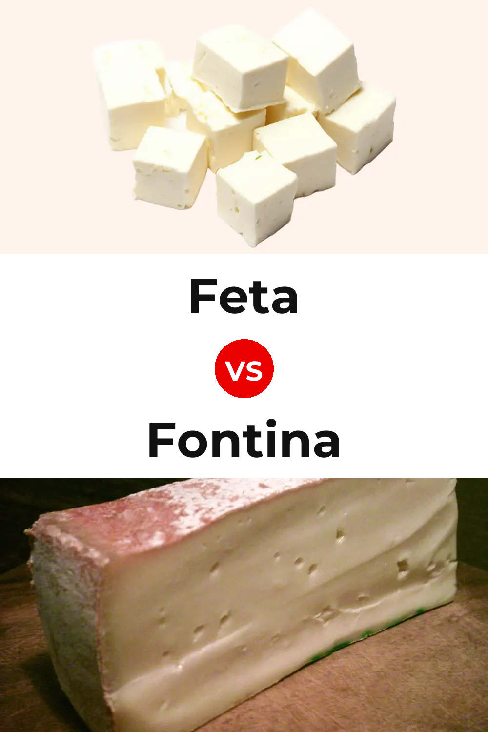 Feta Cheese vs Fontina Cheese Pinterest comparison