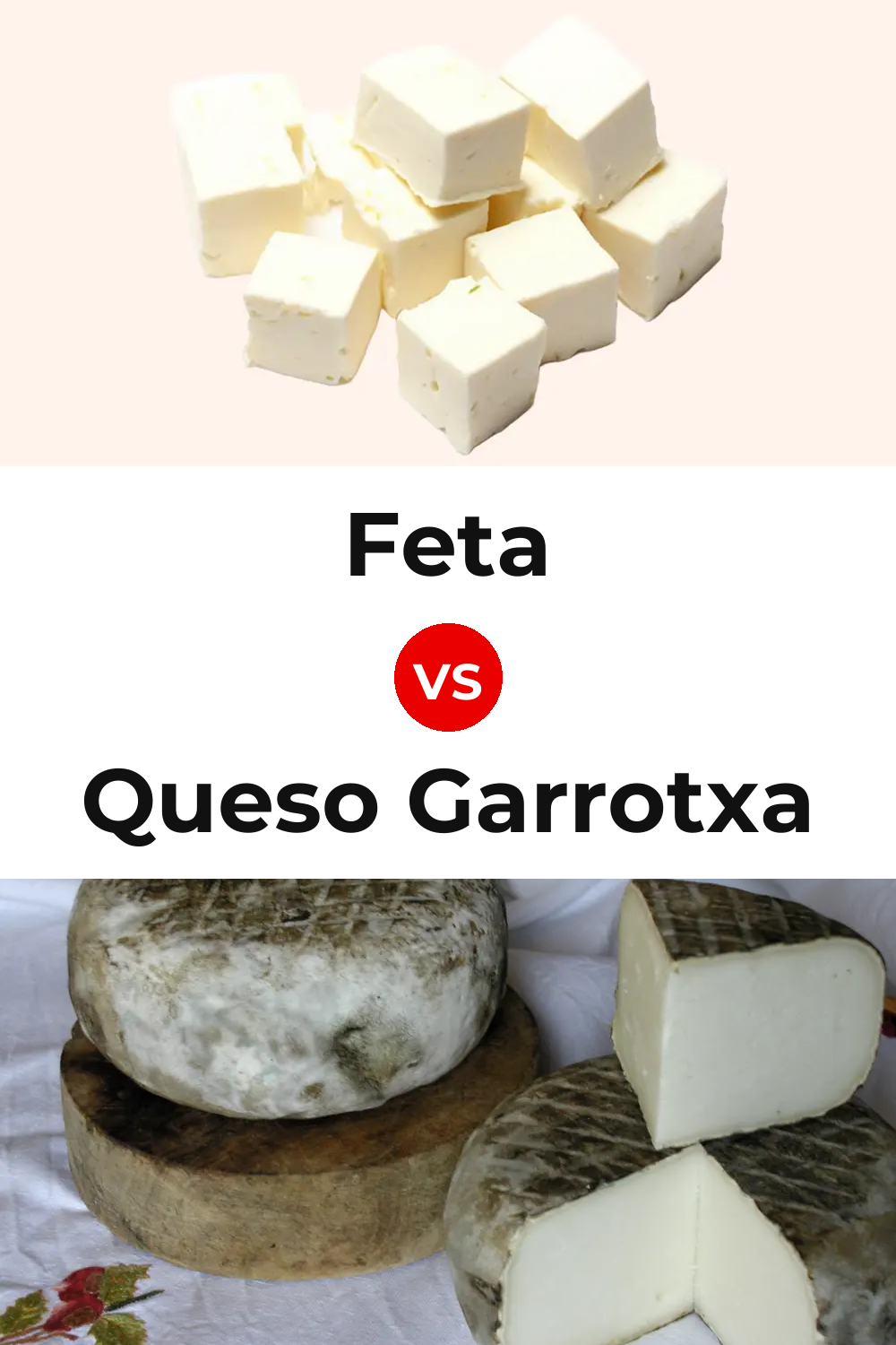 Feta Cheese vs Queso Garrotxa Pinterest comparison