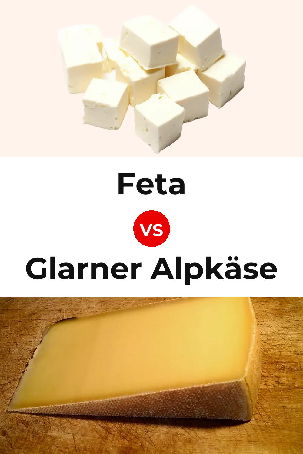 Feta Cheese vs Glarner Alpkäse Cheese Pinterest comparison