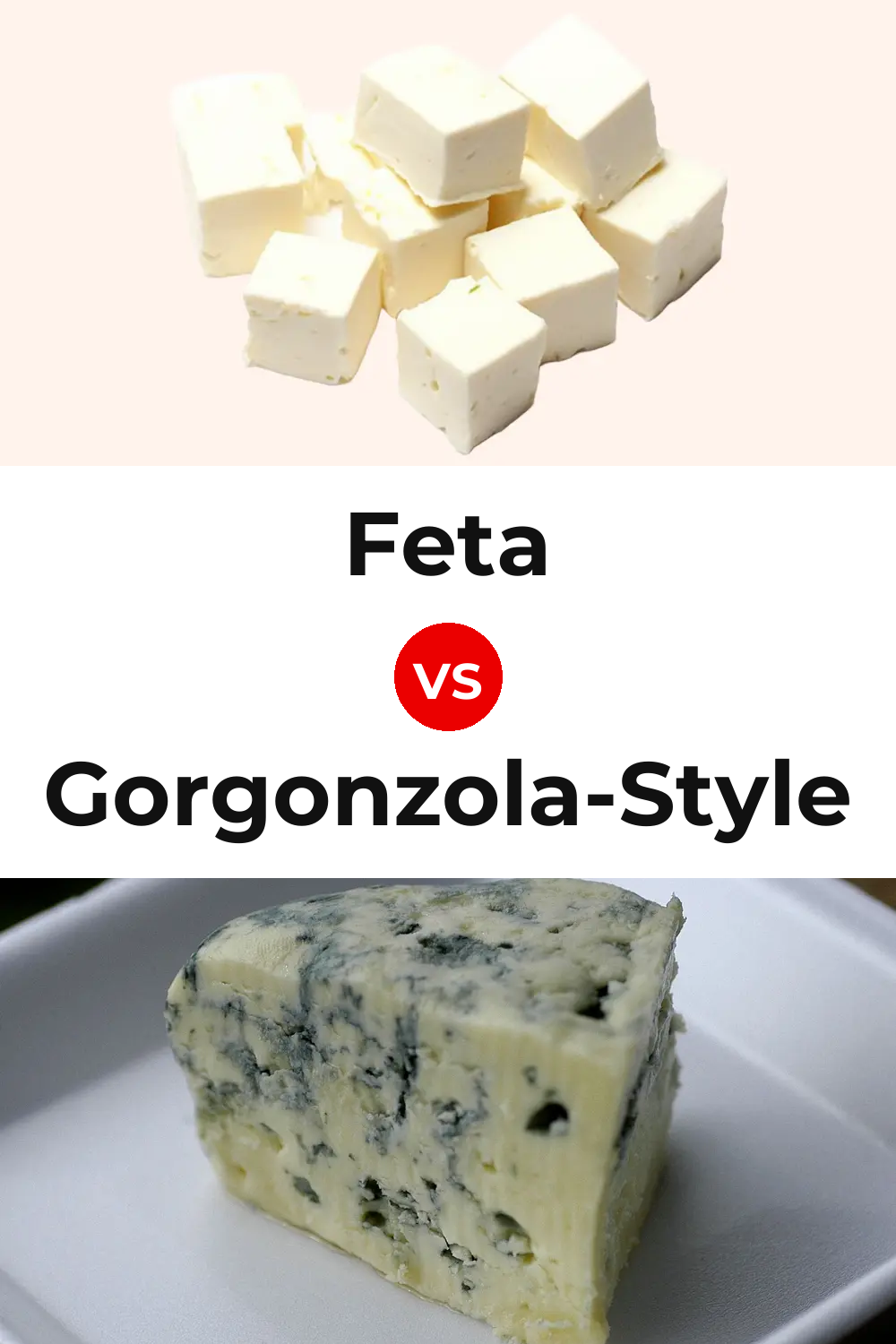 Feta Cheese vs Gorgonzola-Style Cheese Pinterest comparison