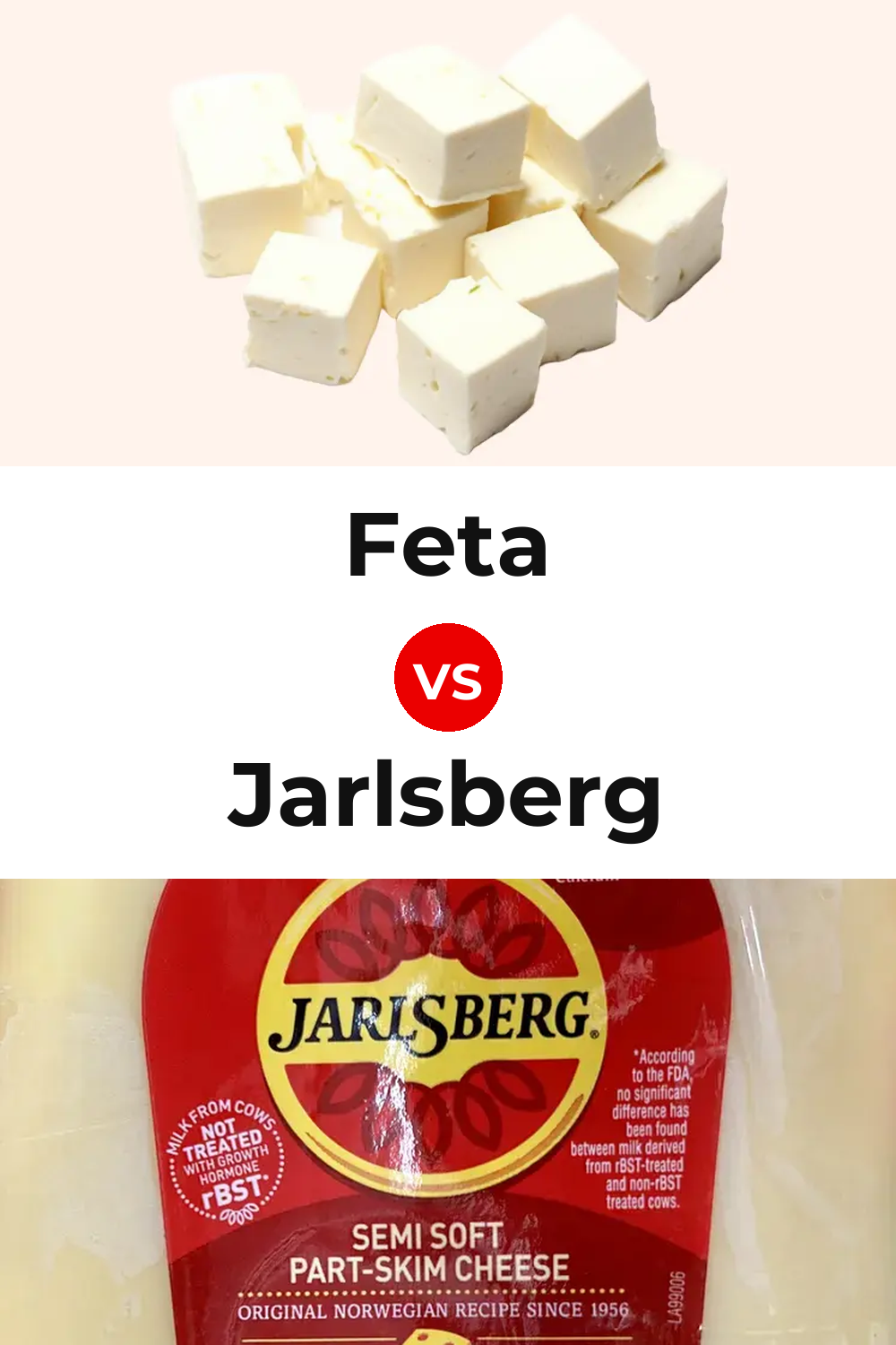 Feta Cheese vs Jarlsberg Cheese Pinterest comparison