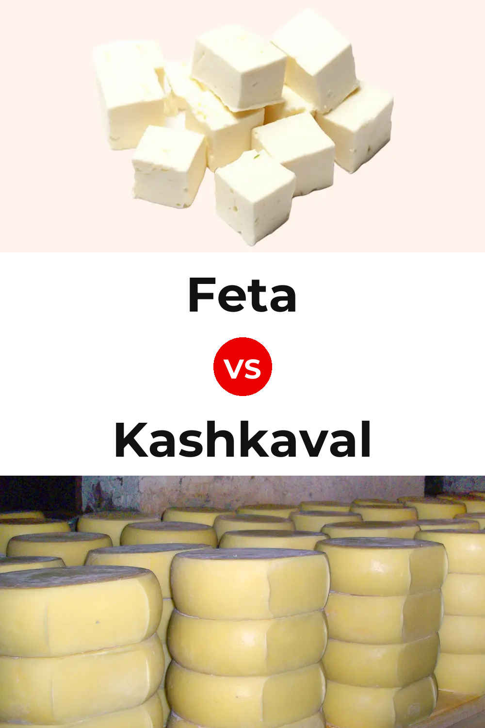 Feta Cheese vs Kashkaval Cheese Pinterest comparison