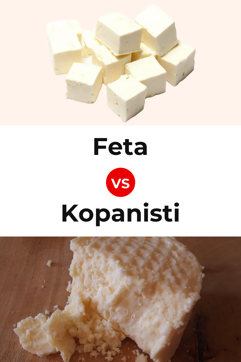 Feta Cheese vs Kopanisti Cheese Pinterest comparison