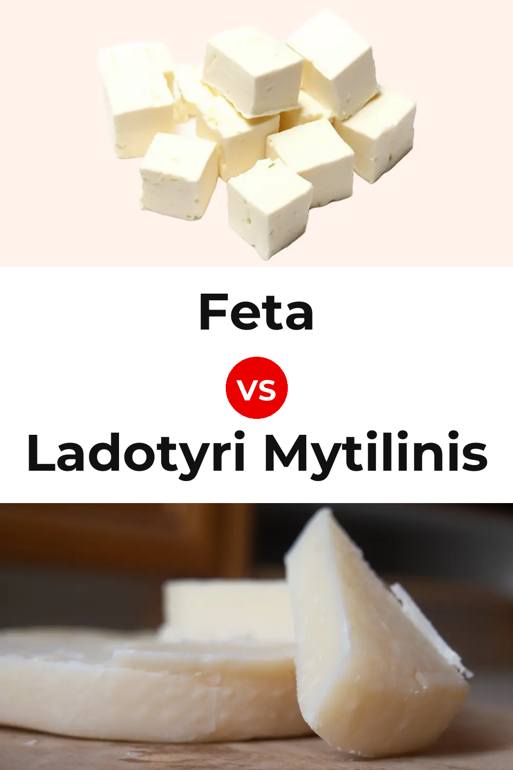 Feta Cheese vs Ladotyri Mytilinis Cheese Pinterest comparison