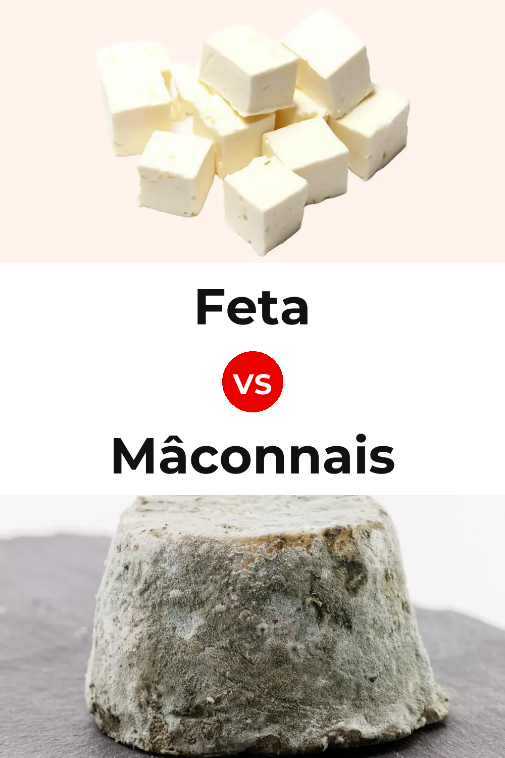 Feta Cheese vs Mâconnais Cheese Pinterest comparison