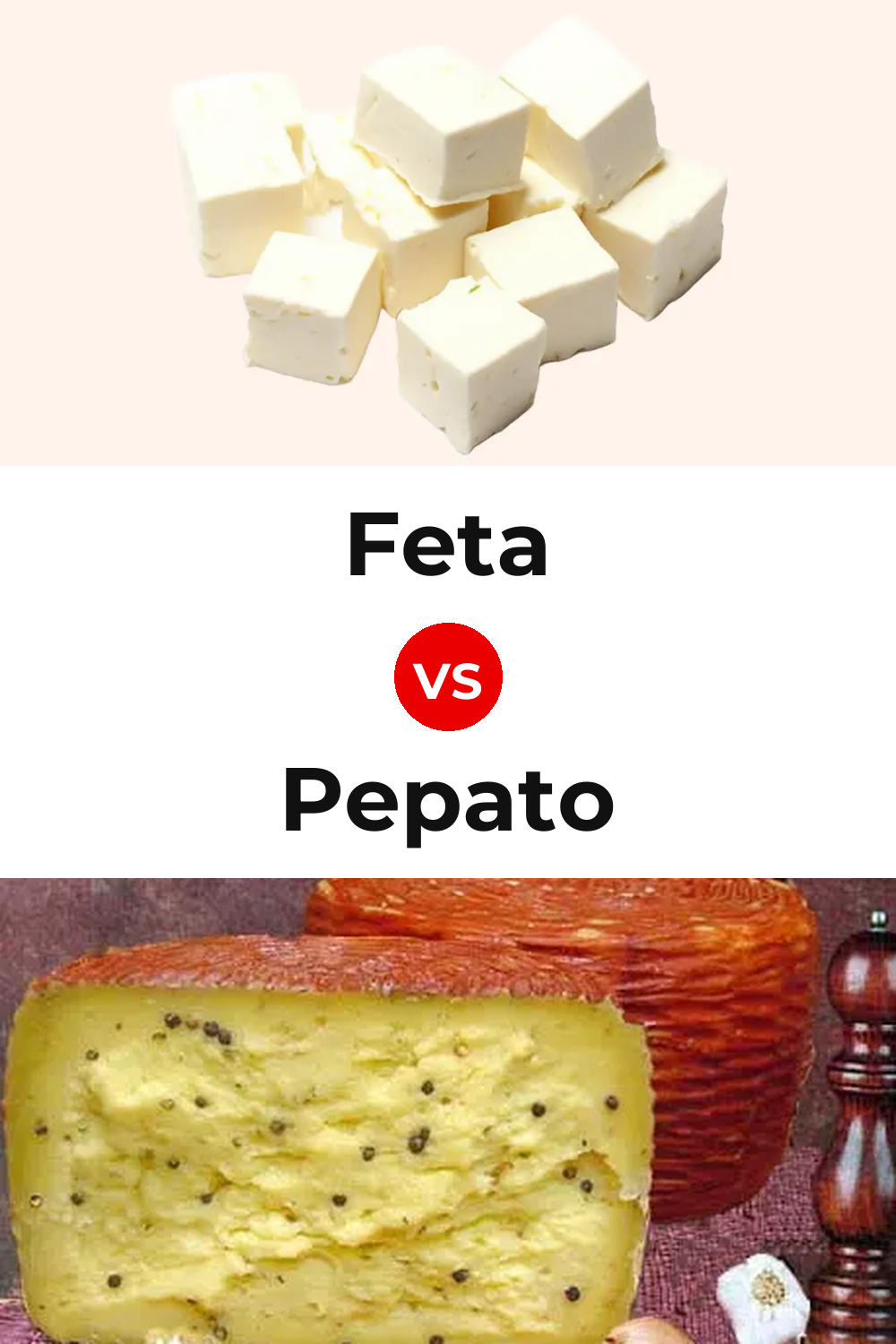 Feta Cheese vs Pepato Cheese Pinterest comparison