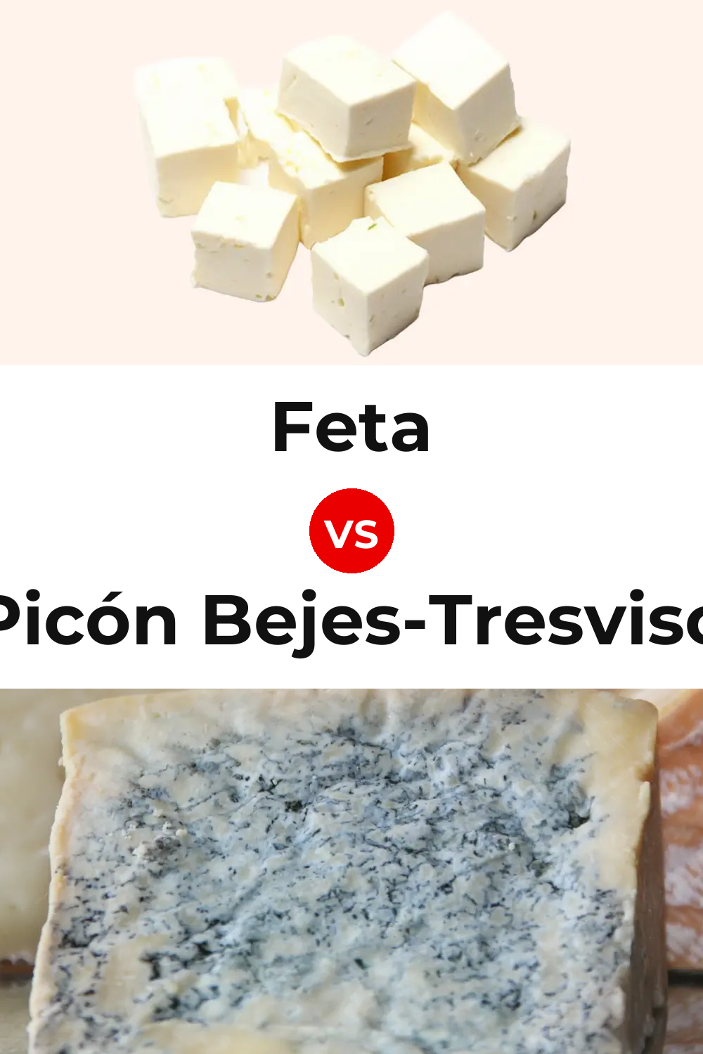 Feta Cheese vs Picón Bejes-Tresviso Cheese Pinterest comparison