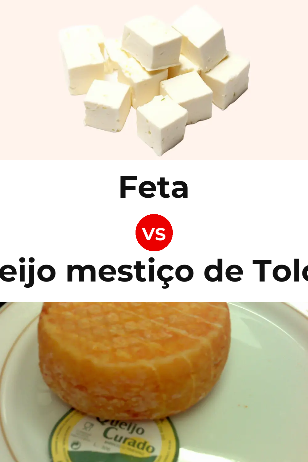 Feta Cheese vs Queijo mestiço de Tolosa Pinterest comparison