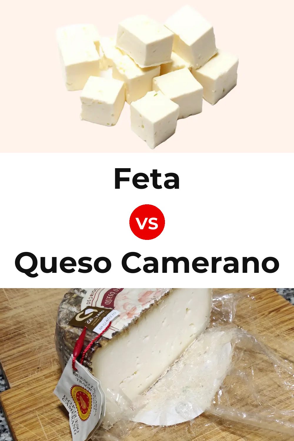 Feta Cheese vs Queso Camerano Pinterest comparison