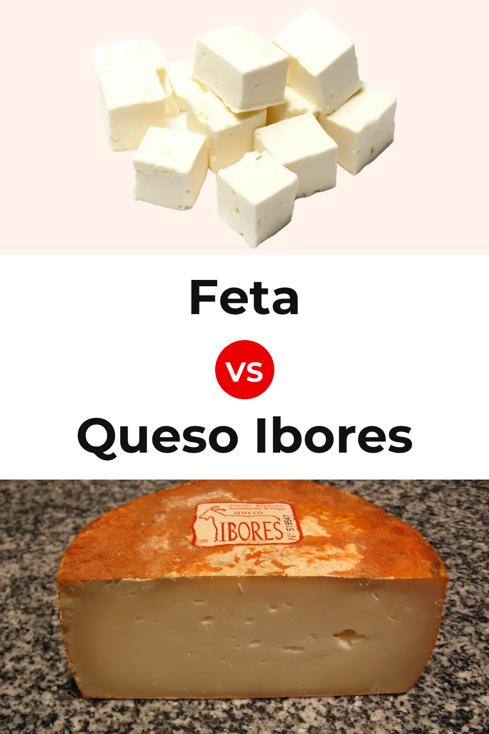 Feta Cheese vs Queso Ibores Pinterest comparison
