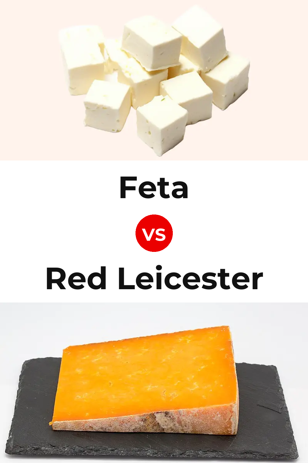 Feta Cheese vs Red Leicester Cheese Pinterest comparison