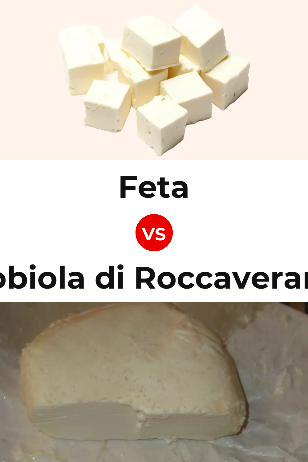 Feta Cheese vs Robiola di Roccaverano Cheese Pinterest comparison