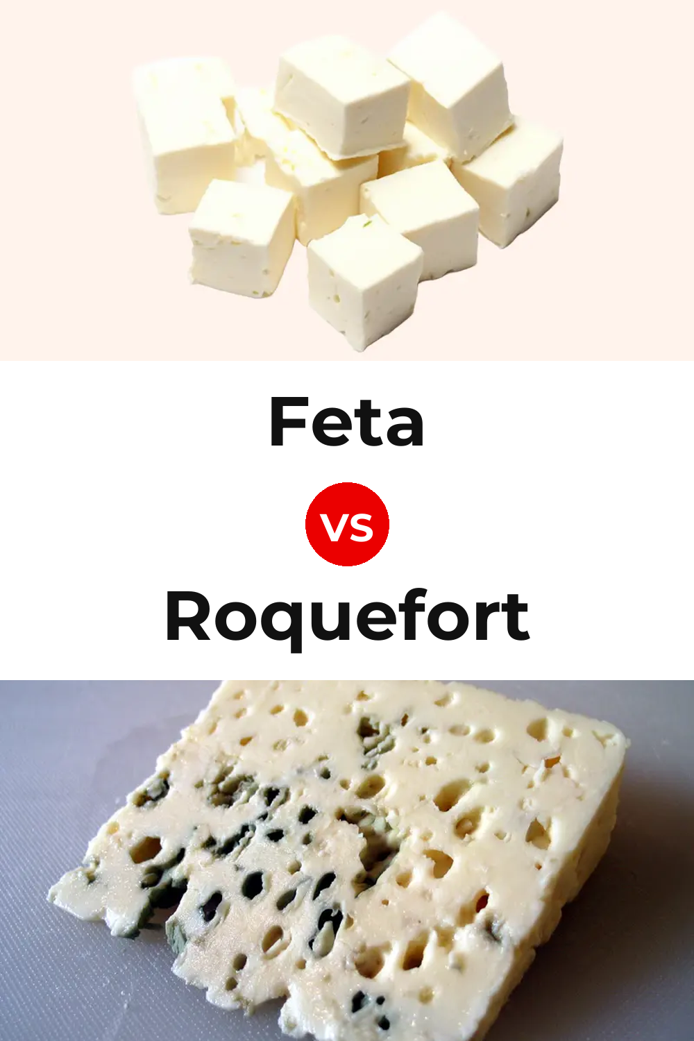 Feta Cheese vs Roquefort Cheese Pinterest comparison