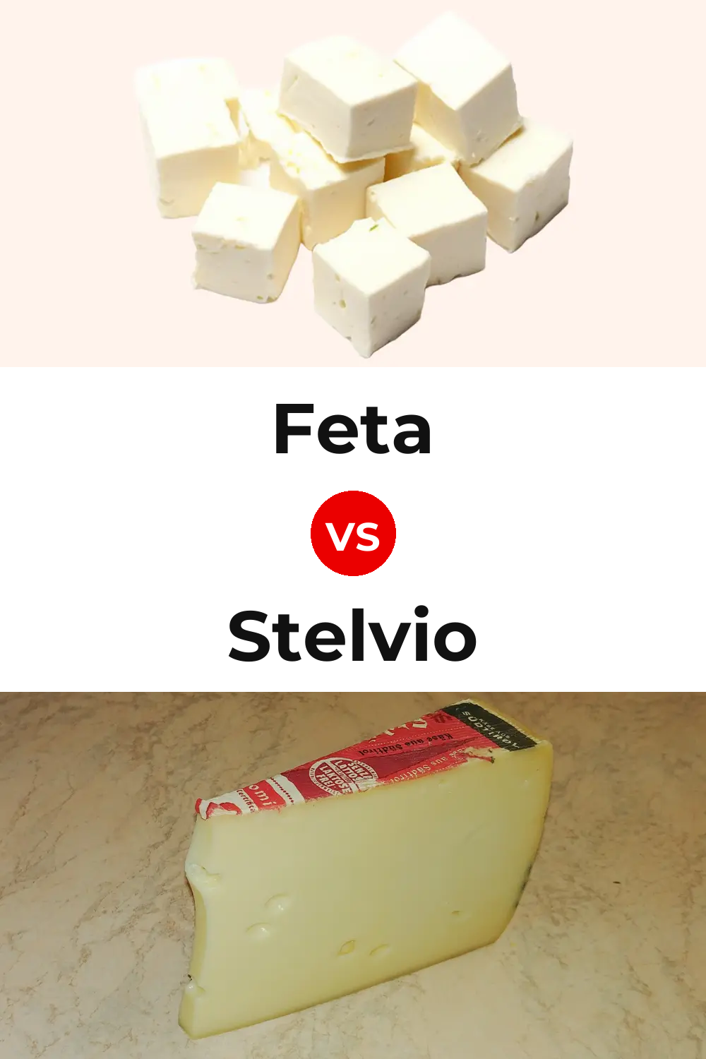 Feta Cheese vs Stelvio Cheese Pinterest comparison